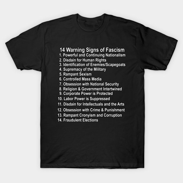 14 Warning Signs of Fascism Anti Donald Trump Resist Protest T-Shirt by Kdeal12